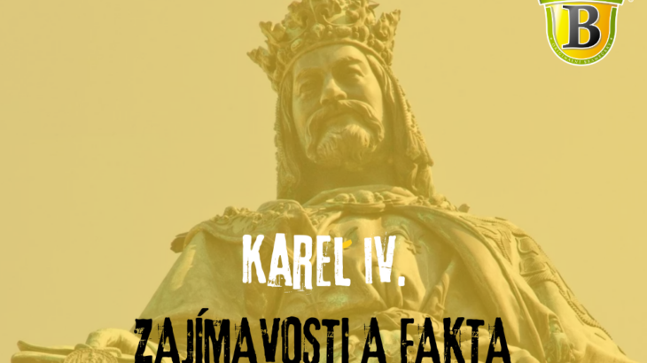 Karel IV.: Zajímavosti a fakta