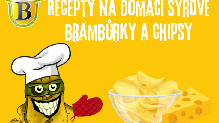 Recepty na domácí sýrové brambůrky a chipsy